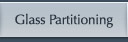 Glass Partitioning